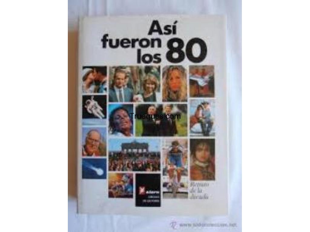 Libro asi fueron los 80